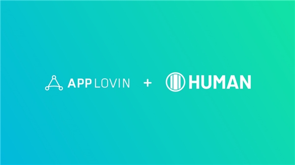 AppLovin攜手HUMAN，為應用獲得高質量流量保駕護航